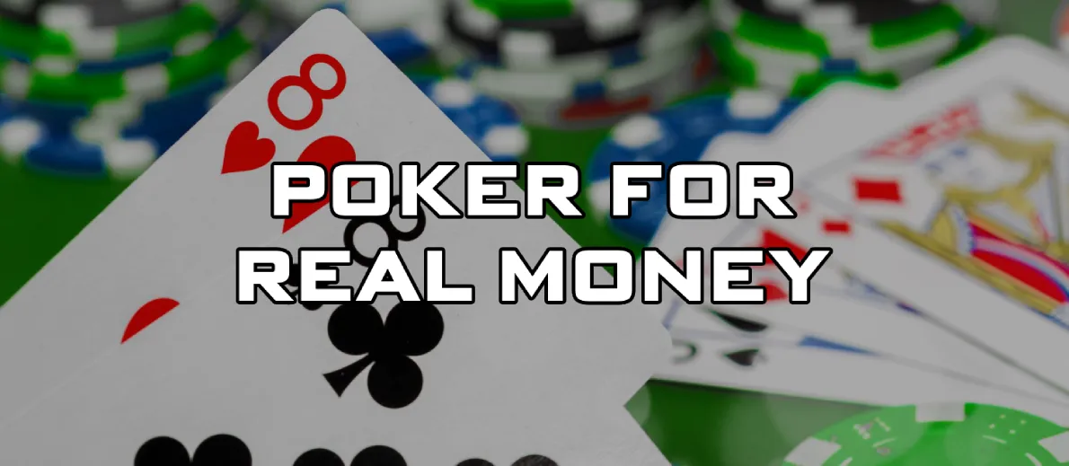 Poker game for real money